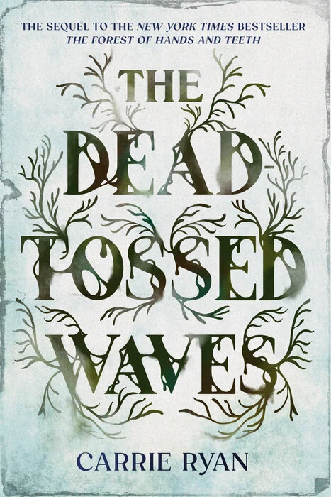 Published cover of The Dead-Tossed Waves
