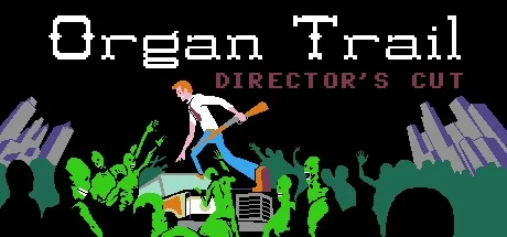 Official promotional artwork for Organ Trail: Director's Cut